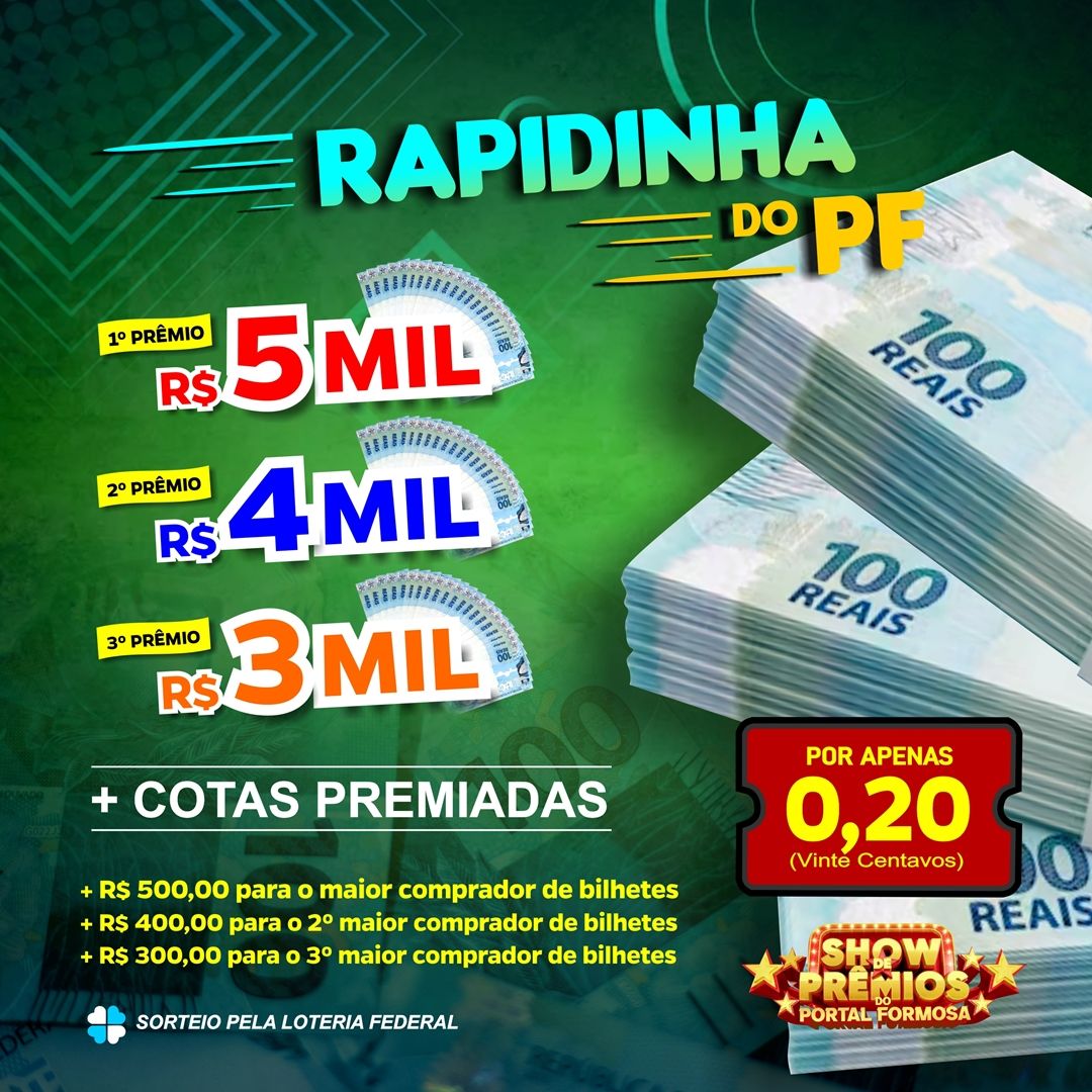 RAPIDINHA DO PF: R$ 5 Mil, R$ 4 Mil, R$ 3 Mil